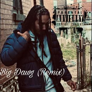 Big Dawg (Explicit)