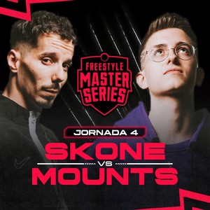 Skone Vs Mounts - FMS ESPAÑA T6 2023 Jornada 4 (Live) [Explicit]