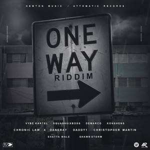 One Way Riddim (Explicit)