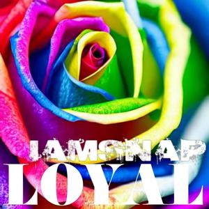 Loyal (Explicit)
