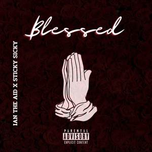 Blessed (Explicit)