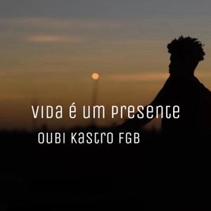 Vida é Um Presente (Explicit)