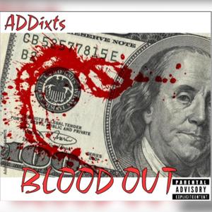 Blood Out (Explicit)