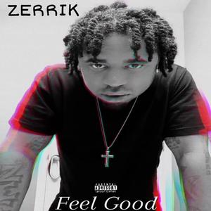 Feel Good (Explicit)