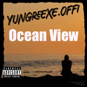 Ocean View (Explicit)