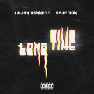 Long Time (Explicit)