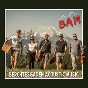 BAM - Berchtesgaden Acoustic Music | Vol. (2)