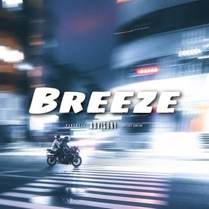 Breeze (Explicit)