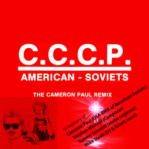 American-Soviets (The Cameron Paul Remix)