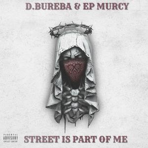 Street Is Part Of Me (Explicit)