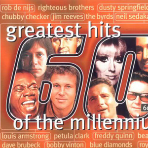 Greatest Hits Of The Millennium 60's Vol. 1