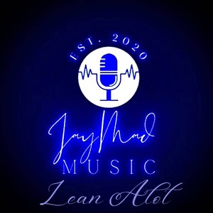 Lean Alot (Explicit)