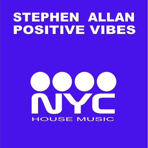 Positive Vibes (NYC Mixes)