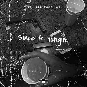 Since A Yungin (Explicit)