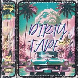 DIRTY TAPE, Vol. 2 (Explicit)