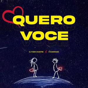 Quero Voçê (feat. Cynthia Zamorano)