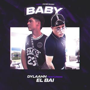 Baby (feat. El BAI & Fayer Music) [Explicit]