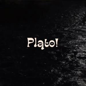Plato! (Explicit)