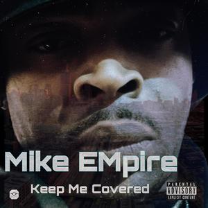 Keep Me Covered (Explicit)