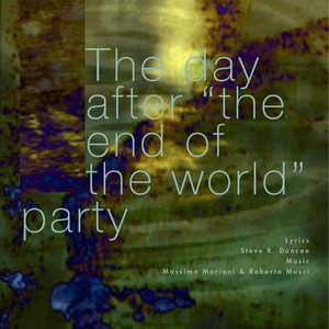 The Day After "the End of the World" Party