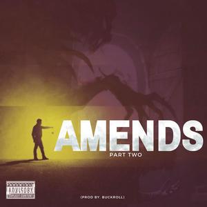 Amends (Part Two) [Explicit]