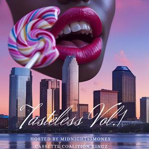 Midnight93money Cassette Coalition kingz - Tasteless, Vol. 1 (Cassette Coalition Kingz) (Explicit)