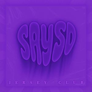 Say So (Slowed) #jerseyclub (feat. !bo & dzire)