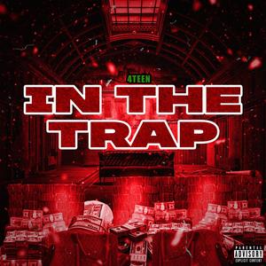 IN THE TRAP (Explicit)