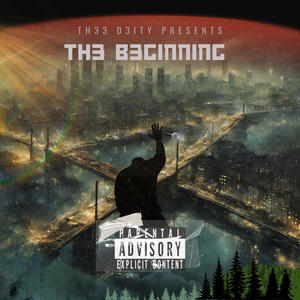 TH3 B3GINNING (Explicit)