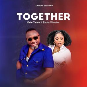 TOGETHER(feat. Shola vibrator)