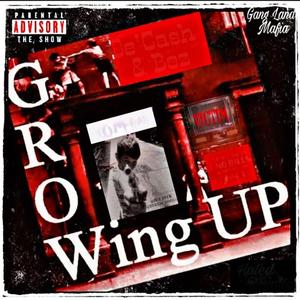 Growing Up (Explicit)