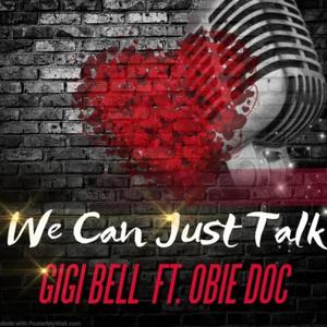 We Can Just Talk (feat. Obie Doc)