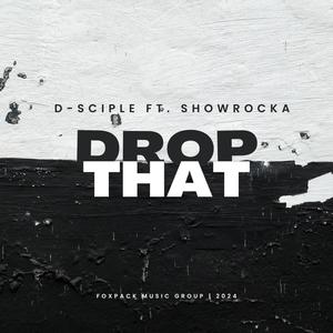 Drop That (feat. Showrocka) [Explicit]