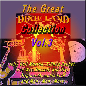 The Great Dixieland Collection, Vol. 3