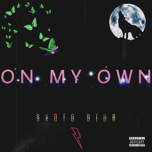 ON MY OWN (Explicit)