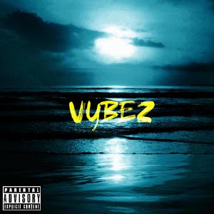 VYBEZ (Explicit)