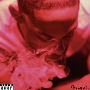 Thoughts (Explicit)