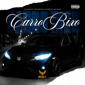 Carro Bixo (Explicit)
