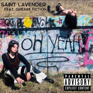 OH YEAH!(feat. Grease Fiction) (Explicit)