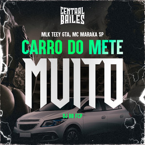 Carro Do Mete Muito (Explicit)