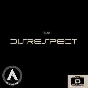 Disrespect (Explicit)