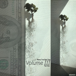 Money Tree Beat Tape Volume III Part One