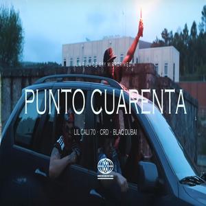 punto cuarenta (feat. lil cali 70, crd & blaq dubai) [Explicit]