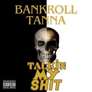 Talkin' My **** (Explicit)