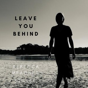 Leave You Behind