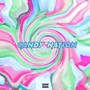 CANDY NATION (Explicit)