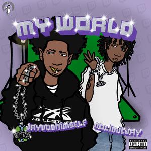 My World (feat. NoLimitJay)