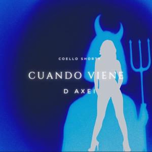 Cuándo Viene (feat. Coello Shorty)