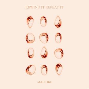 Rewind It Repeat It