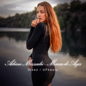 Adriana Mezzadri - Marcas de Ayer (Explicit)